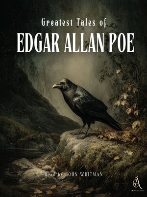 cover image of Greatest Tales of Edgar Allan Poe--Audiobook